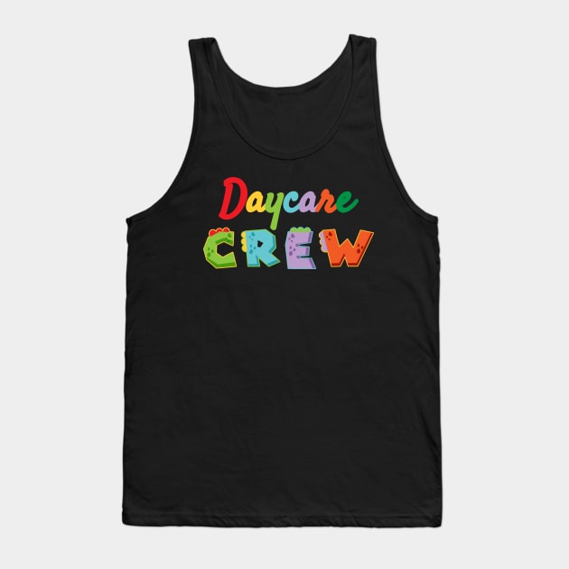 Daycare Crew - Kindergarten // Chaos coordinator Tank Top by Can Photo